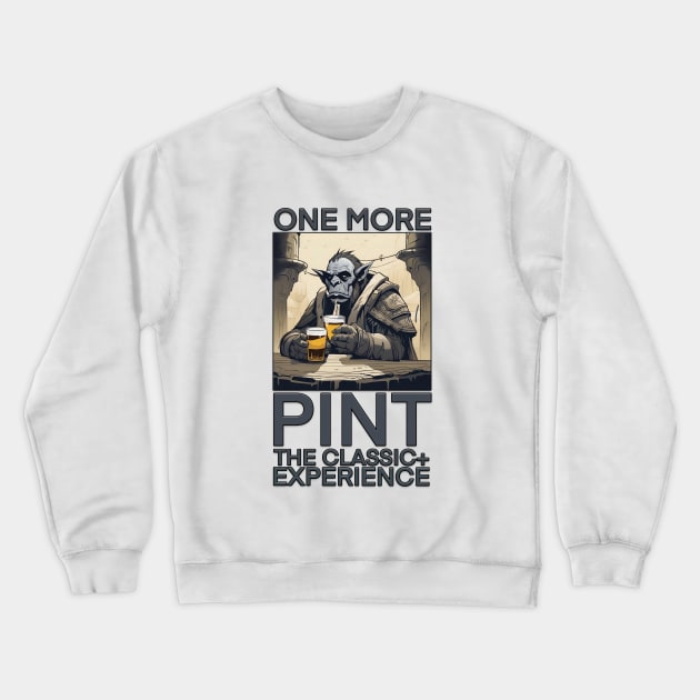 One More Pint Crewneck Sweatshirt by DadbodsTV